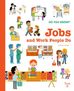 Chronicle Books - Do You Know?: Jobs and Work People Do