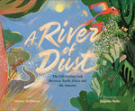 Chronicle Books - River of Dust
